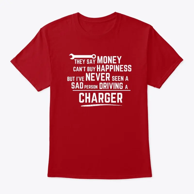 MEY CANT BUY HAPPINESS - CHARGER